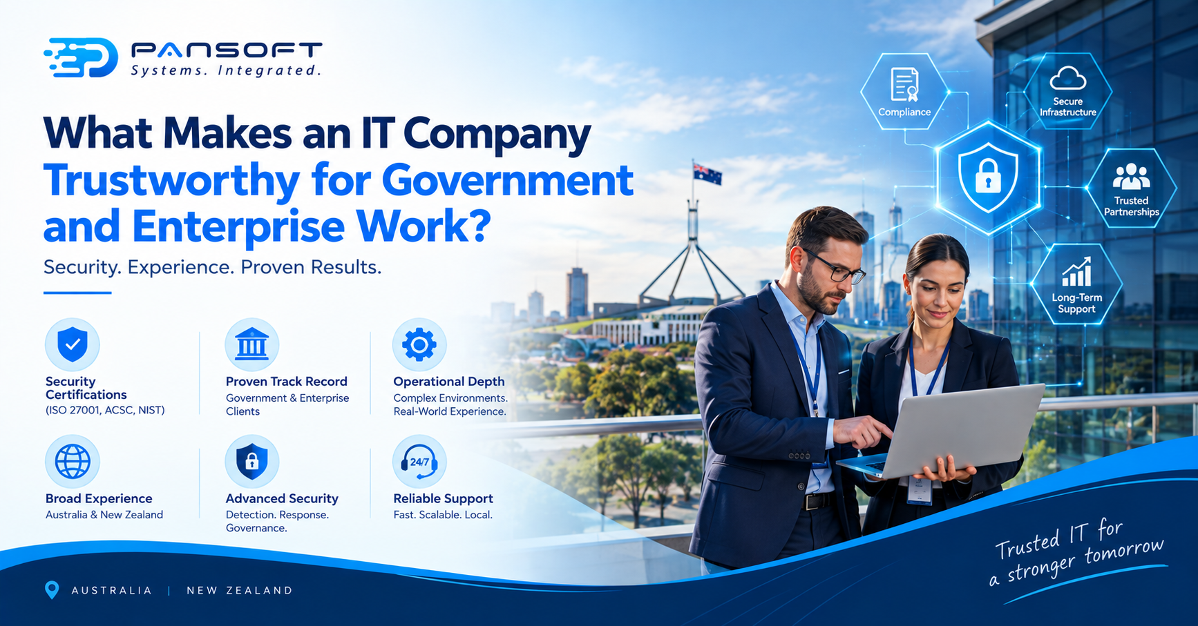 What Makes an IT Company Trustworthy for Government and Enterprise Work?